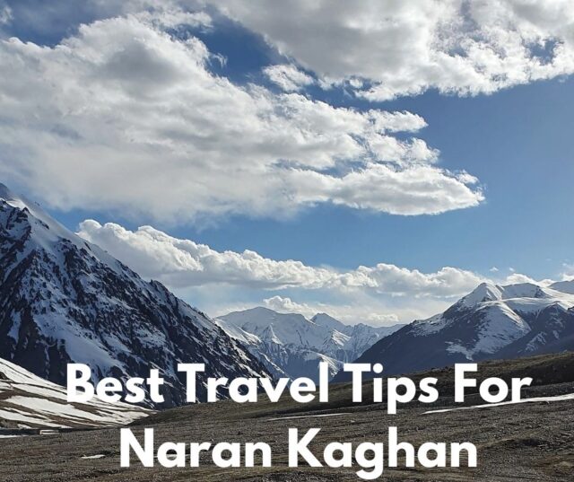 naran kaghan tips
